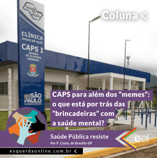 Imagem de fundo da matéria "CAPS para além dos “memes”: o que está por trás das “brincadeiras” com a saúde mental?"